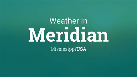 The temperature is a wintry 39. . Weather tomorrow meridian ms